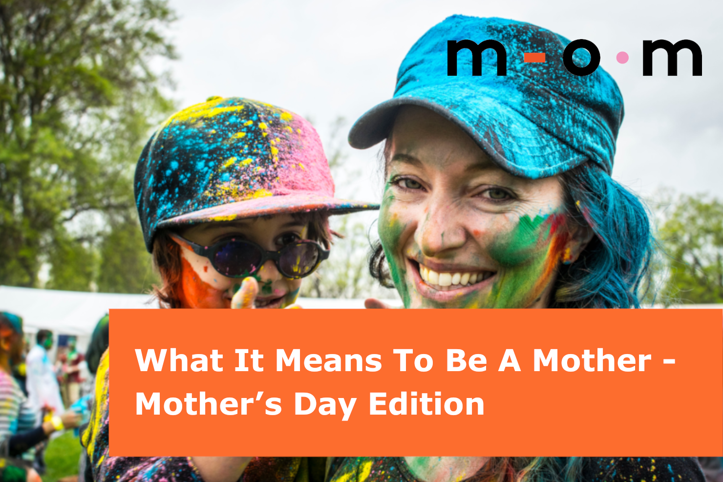 Moms on Maternity What It Means To Be A Mother Mother’s Day Edition